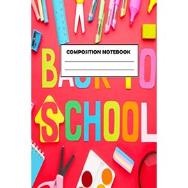 Back to school : Composition Notebook: Wide Ruled Paper all grades for girls and boys Back to school gift Simple Notes Journal 120 Pages 6x9
