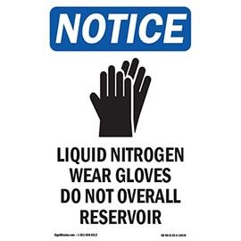 OSHA Notice Signs - Liquid Nitrogen Wear Sign with Symbol | 10 Pack of Decals | Protect Your Business, Construction Site, Warehouse | Made in The USA