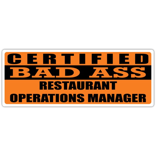 Certified Bad Ass Restaurant Operations Manager | Occupation, Job, Career