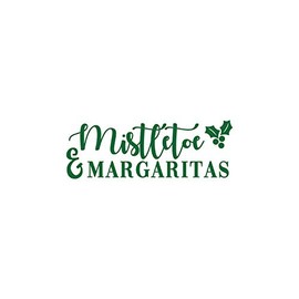 Vinyl Wall Art Decal - Mistletoe and Margaritas - 10.5" x 30" - Fun Trendy Christmas Winter Season Quote for Home Living Room Kitchen Bar Restaurant Alcohol Decoration Sticker