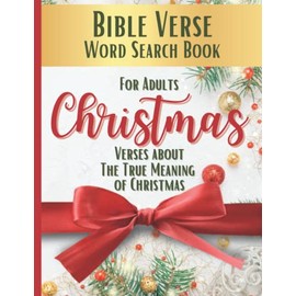Christmas Bible Verse Word Search Book: Verses About the True Meaning of Christmas