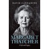 Margaret Thatcher: A Life and Legacy