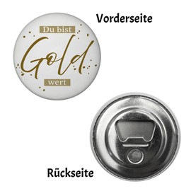 Thank You Magnet with Bottle Opener Round with Saying Du bist Gold wert Ideal for Family Girlfriend Mum Dad Colleague Son Daughter Perfect Thank You Gift