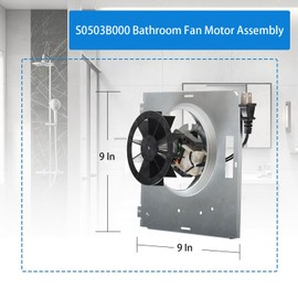 Upgrade S0503B000 9x9 Inch Bathroom Exhaust Fan Motor Assembly, Compatible with 763RL B, 763RLNB, 763RL/769RLA, 763RL, 763RLN-R01, 763L, 50 CFM Bathroom Fan Motor Suitable for 769RF/769RLB,2.0 Sone