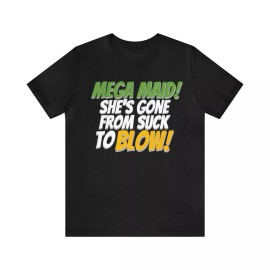 Fans Only Tees Unisex Jersey Short Sleeve Tee Spaceballs movie Quote ~ Mega Maid! She's gone - Black, M