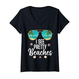 Womens I See Pretty Beaches Funny Cute Summer Vacation Beach Lover V-Neck T-Shirt