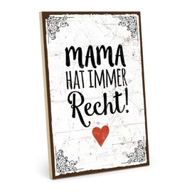 TypeStoff HS-00054 Wooden Sign with Saying – Mama HAT IMMER RECHT – Shabby Chic Retro Vintage Nostalgia Decorative Typography Picture in Used Look Made of MDF Wood