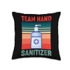 Germaphobe Team Hand Sanitizer Funny Throw Pillow