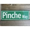 Lenrius Mexico Pinche Way Tin Road Street Sign Mexican Rd Ave 16"x4"