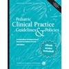 Pediatric Clinical Practice Guidelines & Policies: A Compendium of Evidence-based