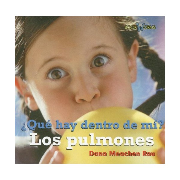 Los Pulmones (My Lungs) (Qué Hay Dentro de Mí? (What's