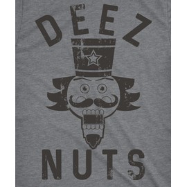 Crazy Dog Mens Holiday Novelty T Shirt Deez Nuts Funny Nutcracker Christmas Pun Shirt Meme Cringe Bro Ugly Sweater Party Tee Dark Heather Grey XL