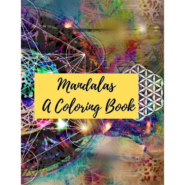 Mandalas: A Coloring Book