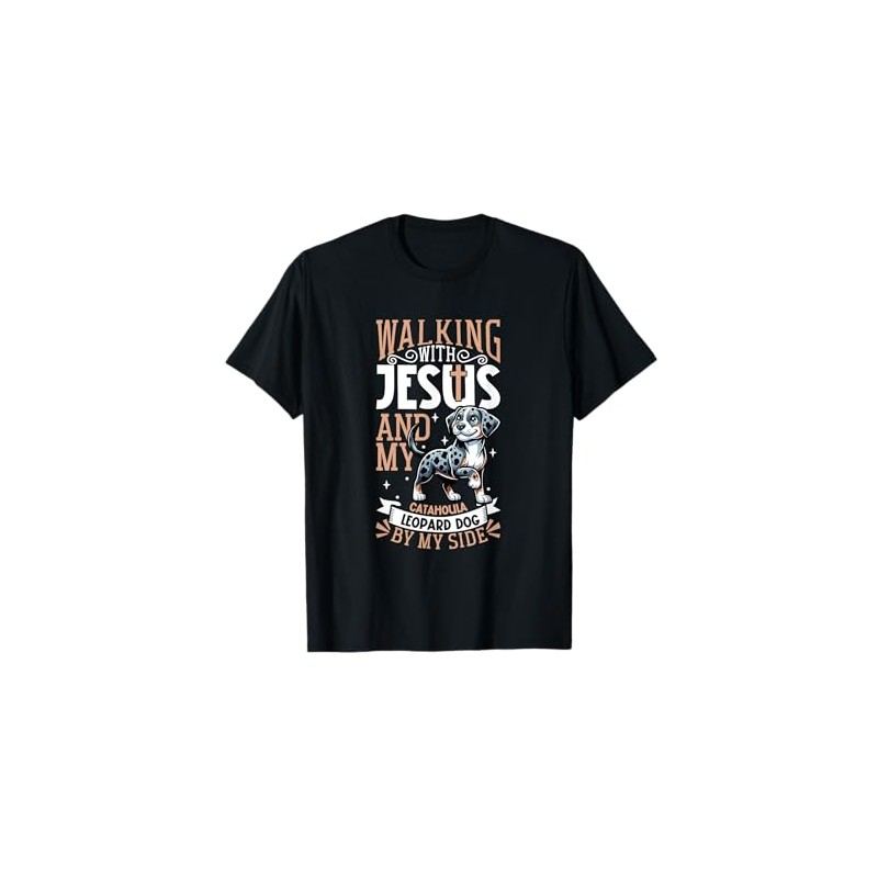 Jesus and dog - Catahoula Leopard Dog T-Shirt