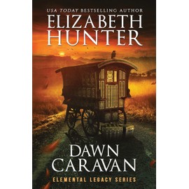 Dawn Caravan: Elemental Legacy Book Four: 5