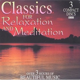 Classics for Relaxation & Meditation