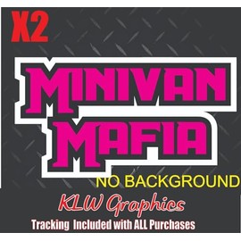 Minivan Mafia Hot Pink Black White Full Color Vinyl Decal Sticker Mini Van Wagon Family Funny 4 Doors Mom Wife