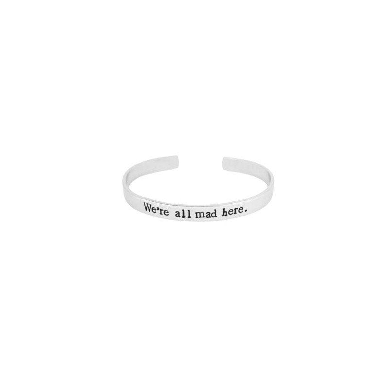 We're All Mad Here - Aluminum Bracelet