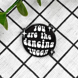 You Are The Dancing Queen - Theme Series - Enamel Lapel Pin - Plated Badge for Clothing, Bags, and Lanyards