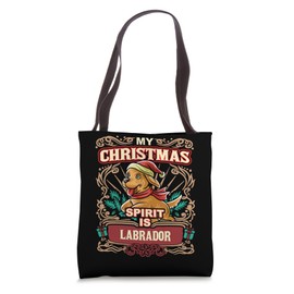 Labrador My Christmas Spirit Dog Santa Claus Elf Reindeer Tote Bag