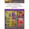 Fabric Embellishment with Color Surface Design, and More