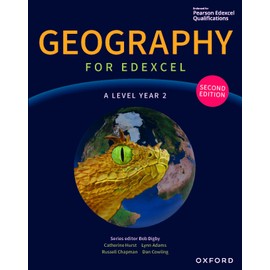 Geography for Edexcel A Level Year 2 second edition Student Book (Geography for Edexcel A Level & AS (Second Edition))