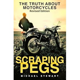 Scraping Pegs: The Truth About Motorcycles: 1