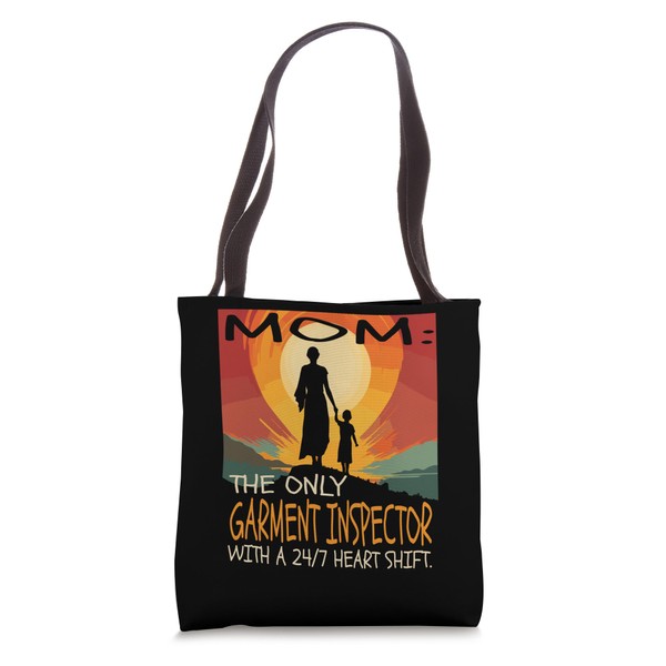 Garment Inspector Job & Mother's Day Themed Cute Design Tote