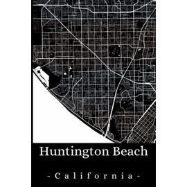 Huntington Beach California: Your city, your region, your home! | Composition Notebook 6x9 blank 120 pages