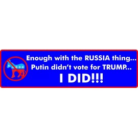 TRUMP RUSSIA THING PUTIN VOTE NO SNOWFLAKES ANTI DEMOCRAT BUMPER STICKER