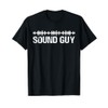 Sound Guy for recording engineers or audio tech T-Shirt