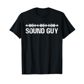 Sound Guy for recording engineers or audio tech T-Shirt