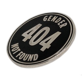 404 Error Gender Not Found Agender Gender Fluid Nonbinary Gender Nonconforming Genderqueer Enamel Pin Shiny Silver and Black