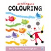Arty Mouse Colouring (Arty Mouse Early Learning Activity Books)