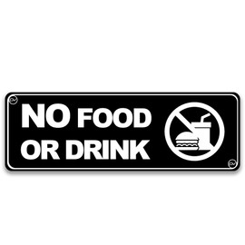 No Food or Drink Sign, in Acrylic Plastic, Black and White, Rounded Corners, Durable, Long Lasting with Double Sided Tape in the Back - 3" x 9"