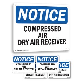 Compressed Air Dry Air Receiver OSHA Notice Rigid Plastic Sign 24 Inch x 18 Inch - 5 Pack