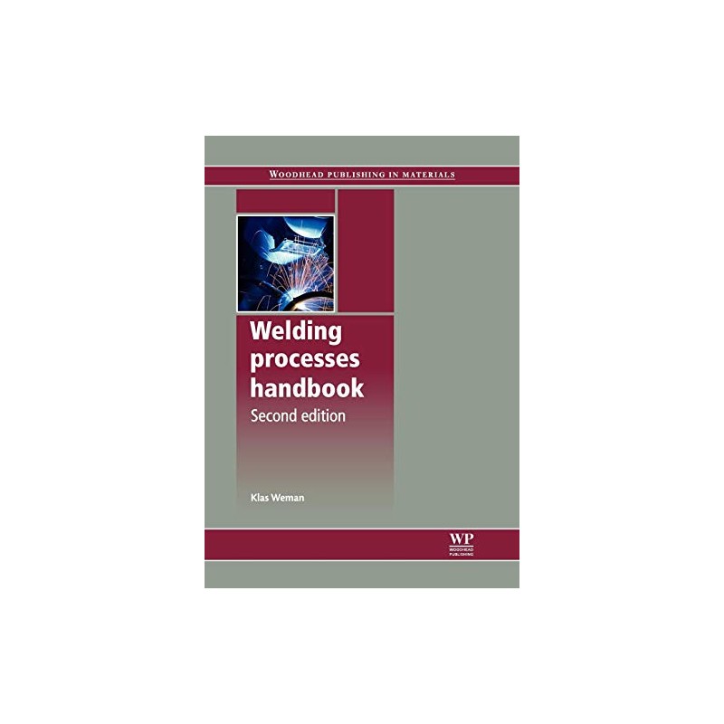 Welding Processes Handbook