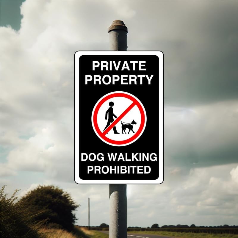 Safety First Display LTD Private property dog walking prohibited -
