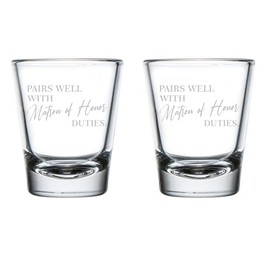 Set of 2 Shot Glasses 1.75oz Shot Glass Pairs Well With Matron Of Honor Duties Matron Of Honor Proposal