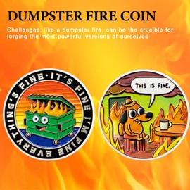 ACGZQY Dumpster Fire Coin – Creative Dog Funny Dumpster Fire Token, Humorous Everything’s Fine Coin Inspirational Hilarious Medallion Office Decor Sarcastic Gag Gift for Stress Relief
