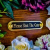 Please Shut The Gate Brass Door Sign. Traditional Style Home