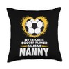 My Favorite Soccer Player Calls Me Nanny Throw Pillow