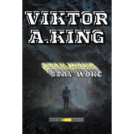 Stay Woke (Viktor A. King Stay Woke Multilanguage, Band 2)