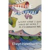 FUTURE SURVIVAL