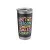 Colorful Design Be The Reason Someone Smiles Today Stainless Steel