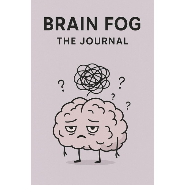 Brain Fog: The Journal