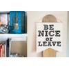 Twisted Wares Canvas Wall Hanging, Funny Home Gift -BE Nice