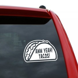 Black Heart Decals & More Aww Yeah! Tacos! Vinyl Decal Sticker | Color: White | 4 inch x 6 inch