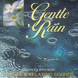 Gentle Rain: Nature's Relaxing Sounds
