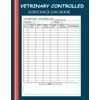 Veterinary Controlled Substance Log Book: Drug Register Book for Veterinarians